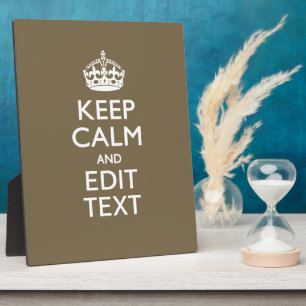 Taupe Coffee Decor Keep Calm And Your Text Easily Plaque