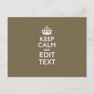 Taupe Coffee Keep Calm And Have Your Text Easily Postcard