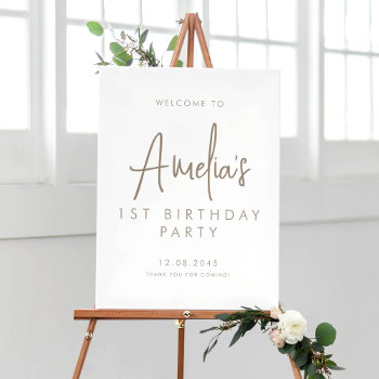 Taupe Handwritten Script First Birthday Welcome Poster by misstallulah at Zazzle