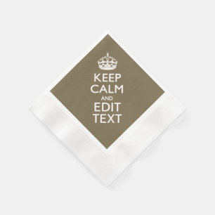 Taupe Keep Calm And Your Text Easily Paper Napkins