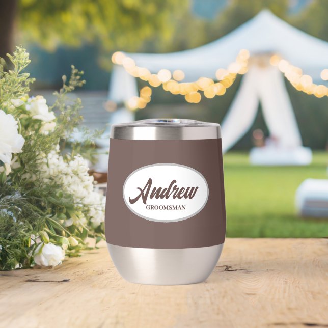 Taupe Stylized Name Wedding Groomsman Thermal Wine Tumbler (Wedding (Rotated))