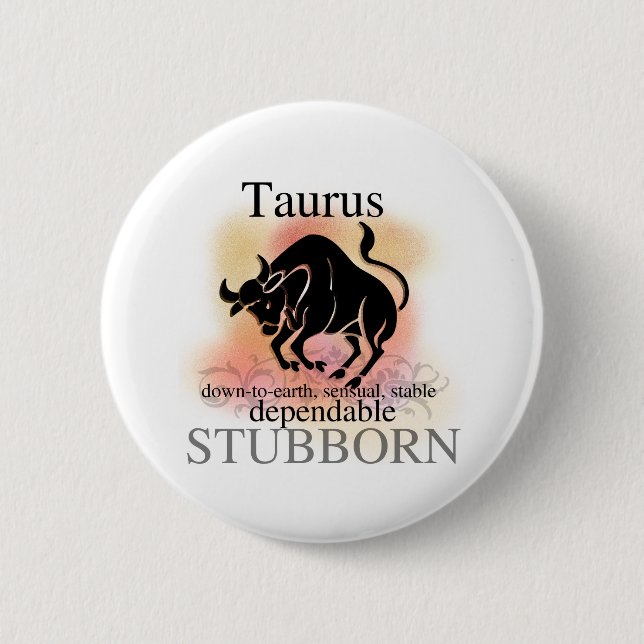 Taurus About You Button (Front)