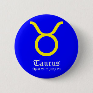 TAURUS ASTROLOGIC SIGN, SYMBOL ZODIAC PINBACK BUTTON