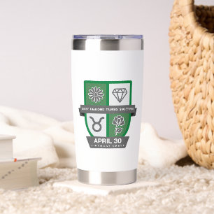 Taurus Birthday Crest™ for April 20-30 Insulated Tumbler