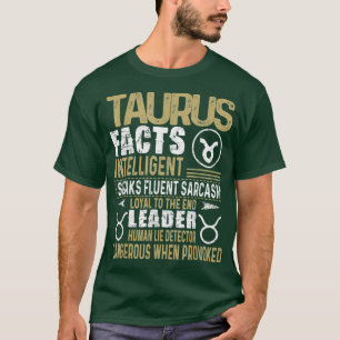 TAURUS Facts Zodiac Sign Shirt Birthday Gift