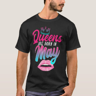 Taurus Gemini Birthday Queens Are Born In May Zodi T-Shirt