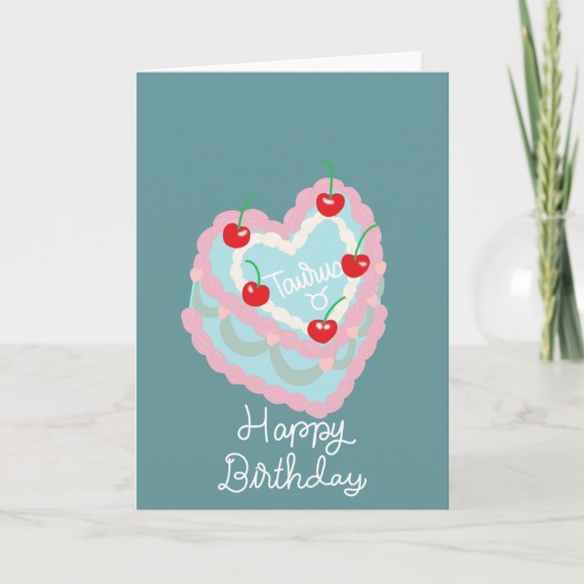 Taurus Heart Cake Happy Birthday Card (Front)