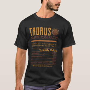Taurus Nutrition Facts Zodiac Astrology Horoscope T-Shirt
