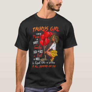 Taurus Queen Sweet As Candy Birthday  For Black Wo T-Shirt