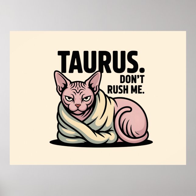 Taurus Sphynx Cat Zodiac Attitude Illustration Poster (Front)
