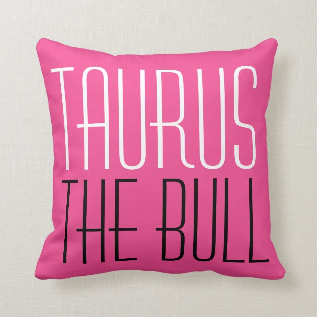 Multicolor Taurus Gifts & Apparel Takes No Bull Taurus Birthday Tshirt Throw Pillow 16x16