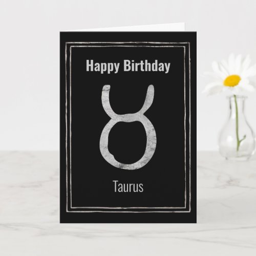 Taurus the bull zodiac silver Happy Birthday  Card