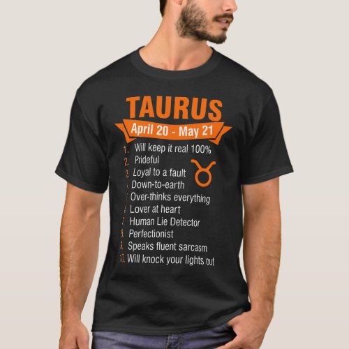 Taurus Will Keep It Real T_Shirt