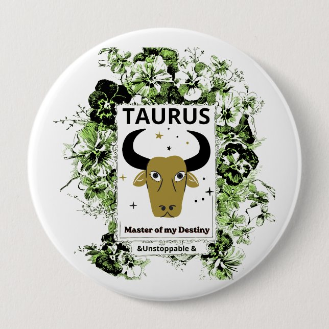 Taurus Zodiac Master of Destiny Floral Art Button (Front)