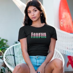 Taurus Zodiac Sign Green Power Color T-Shirt