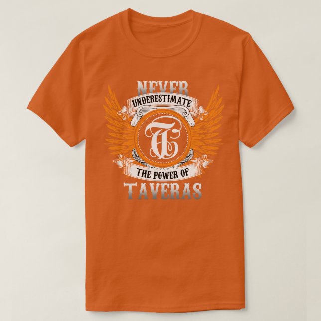 Taveras Name Shirt Never Underestimate The Power O (Design Front)