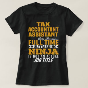 Tax Accountant Assistant T-Shirt