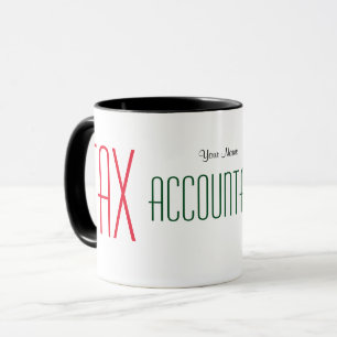 "TAX ACCOUNTANT" MUG