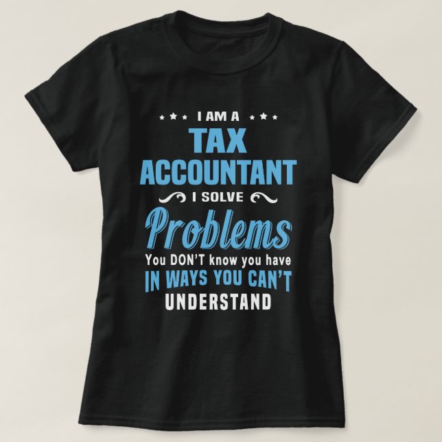 Tax Accountant T-Shirt (Design Front)