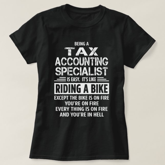 Tax Accounting Specialist T-Shirt (Design Front)