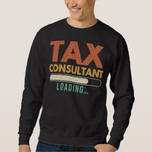 Tax Consultant Cpa Accountant Tax Season Auditor Sweatshirt