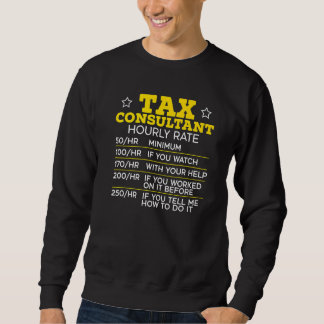 Tax Consulting Accountant Accounting Tax Consultan Sweatshirt
