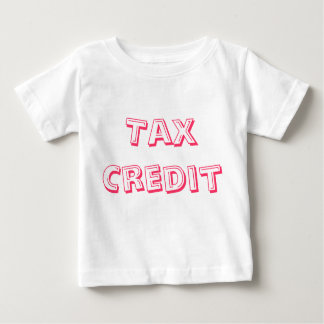 Tax Credit pink text Baby T-Shirt