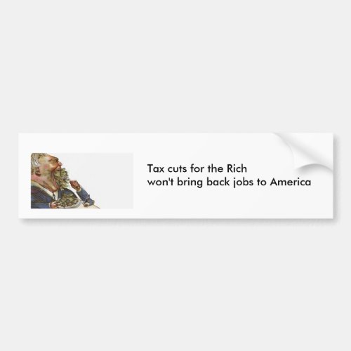 Tax Cuts for the Rich Bumper Sticker