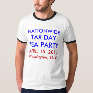 TAX DAY APRIL 15, 2010 T-Shirt