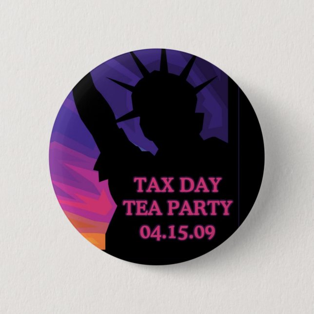 Tax Day Tea Party - Statue of Liberty Pinback Button (Front)