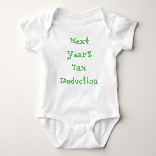 Tax Deduction Baby Bodysuit