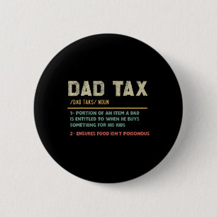 Tax Definition Funny Father's Day Dad Joke Button