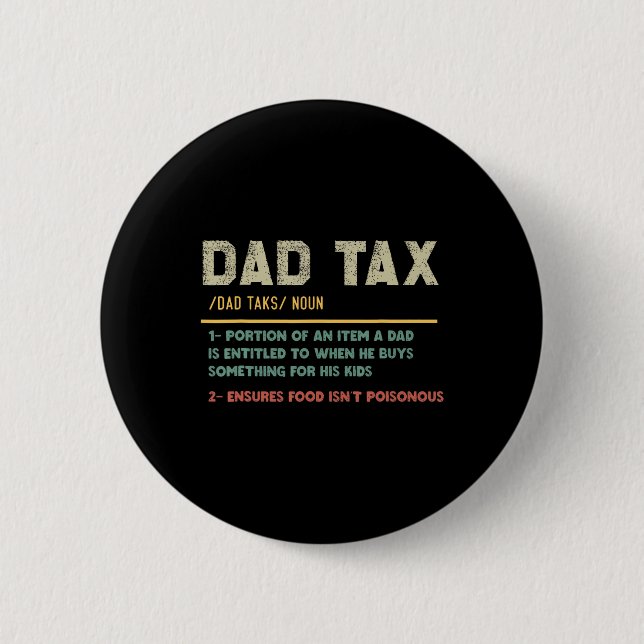 Tax Definition Funny Father's Day Dad Joke  Button (Front)