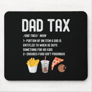 Tax Definition Funny Fathers Day Daddy Humor Dad J Mouse Pad