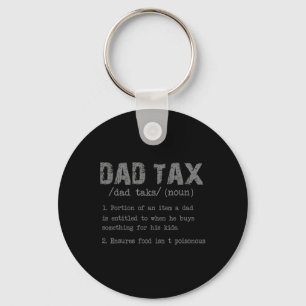 Tax Definition Funny Father's Day Men Boys Gift Keychain