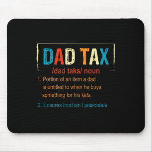 Tax Definition Funny Fathers Day Men Boys Gifts  Mouse Pad