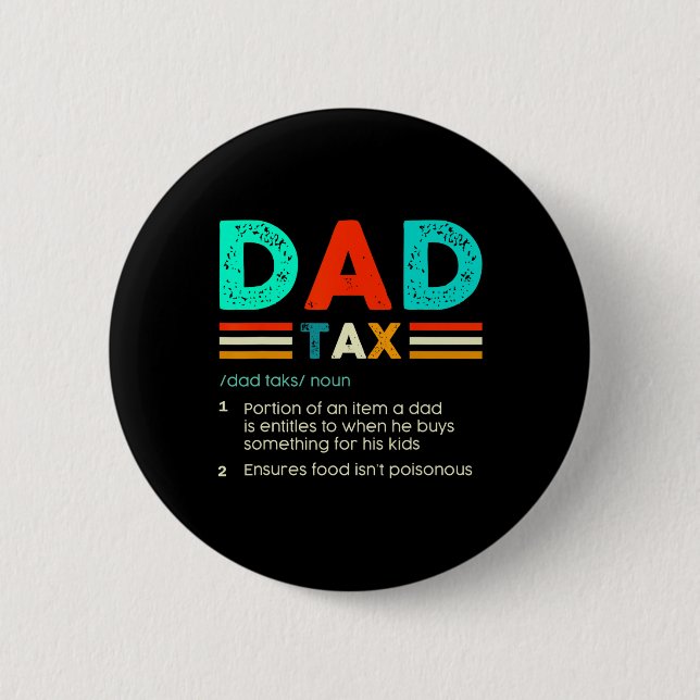 Tax Definition Funny Father's Day Sarcastic Accoun Button (Front)