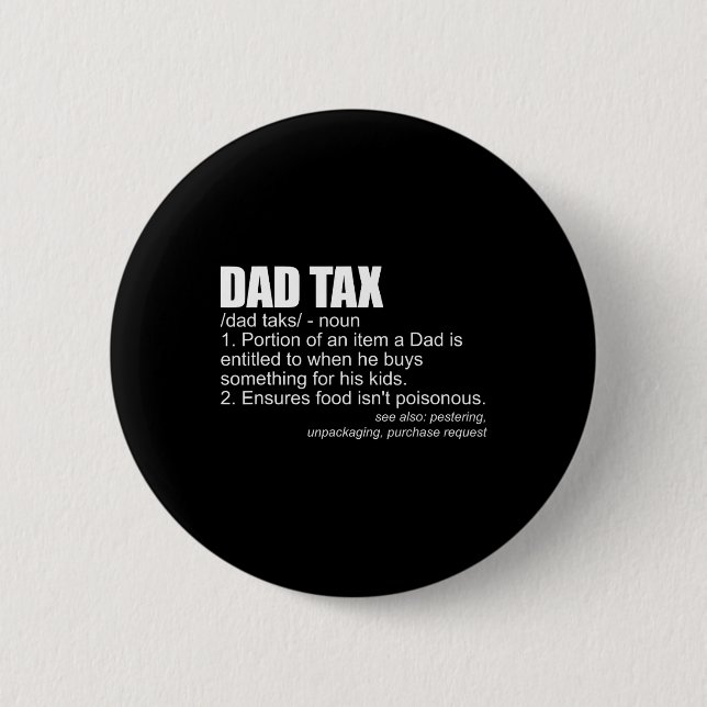 Tax Definition Funny Men's Fathers Day Gift Dad Ta Button (Front)