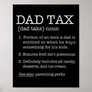 Tax Definition Humor Joke Best Daddy Father Husban Poster