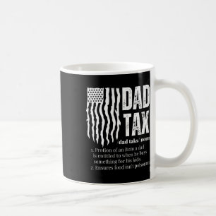 Tax Definition Men Funny Father's Day Coffee Mug