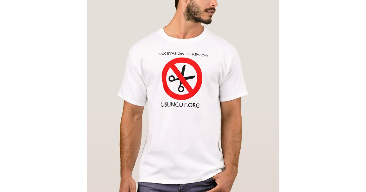 Tax Evasion is Treason TShirt Zazzle