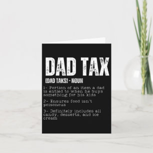 Tax Funny Dad Tax Definition Father's Day 2 Card