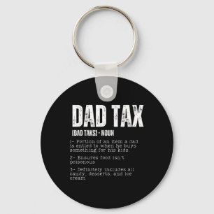 Tax Funny Dad Tax Definition Father's Day 2 Keychain
