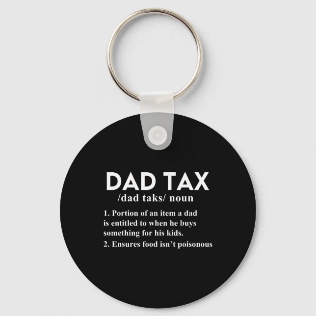 Tax Funny Tax Definition Father Daddy Dad 1  Keychain (Front)