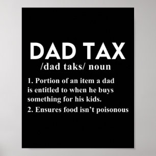 Tax Funny Tax Definition Father Daddy Dad 1 Poster