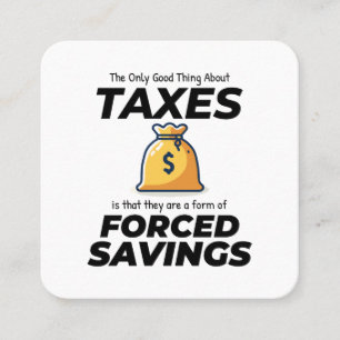 Tax Laughs: Finding Humor in Forced Savings Funny Square Business Card