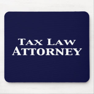 Tax Law Attorney Gifts Mouse Pad