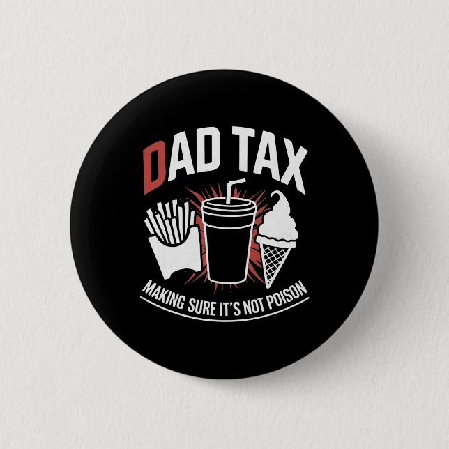 Tax Making Sure It's Not Poison 10  Button (Front)