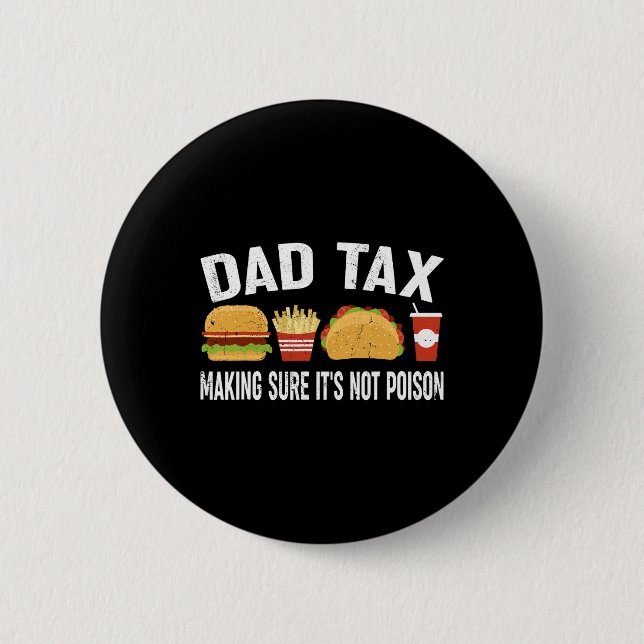 Tax Making Sure It's Not Poison 3  Button (Front)