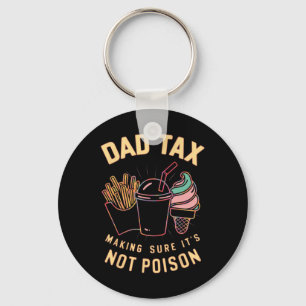 Tax Making Sure It's Not Poison 4 Keychain